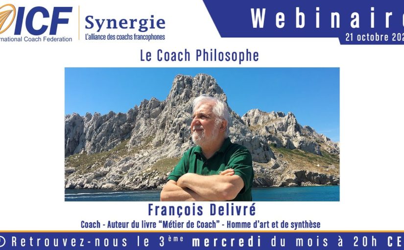 « Le Coach Philosophe » de François Delivré – Coaching – ICF Synergie